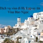 Dịch vụ visa đi Hy Lạp uy tín