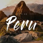 CHỨNG MINH TÀI CHÍNH VÀ BẢO HIỂM DU LỊCH KHI TỚI PERU